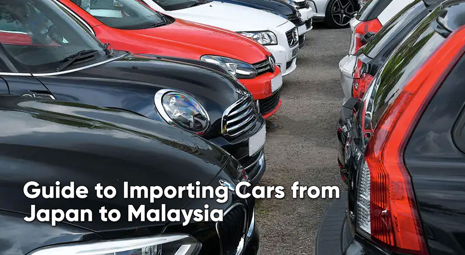 [2023 Updated] A Guide to Importing Cars from Japan to Malaysia AmRare Autos Recon Car Import